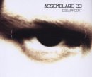 Assemblage 23 - Disappoint (Albert Deal Mood mix)